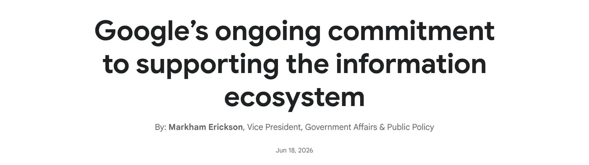 Wpis Google Public Policy z 18 czerwca 2026 r. o wspieraniu ekosystemu informacji